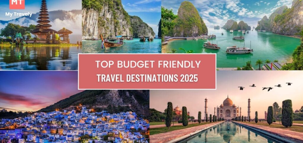 Top 10 Budget-Friendly Travel Destinations for 2025