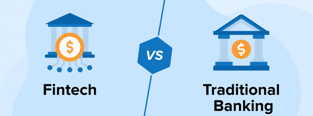 The Future of Digital Banking: What Fintech Means for Traditional Banks