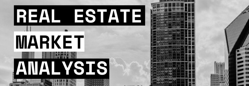 How to Evaluate a Real Estate Market Before Investing
